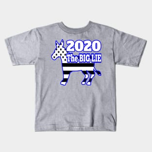 2020 THE BIG LIE WILL BE REVEALED | CONSERVATIVE GIFTS FOR MOM OR DAD Kids T-Shirt